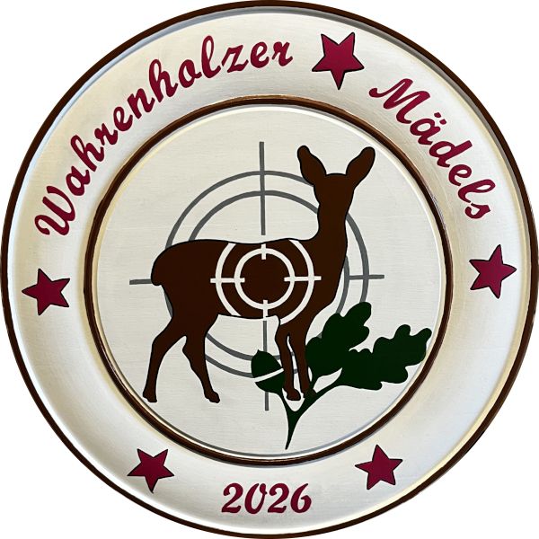 Ehrenscheibe der Wahrenholzer Mädels 2026